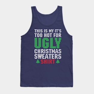 Ugly Christmas Sweaters Tank Top